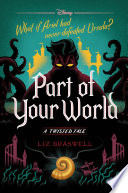 Part of Your World: A Twisted Tale cover