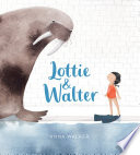 Lottie & Walter cover