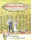 The Huckabuck Family and How They Raised Popcorn in Nebraska... cover