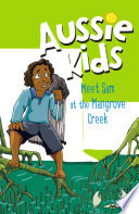 Meet Sam at the Mangrove Creek cover