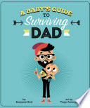 A Baby's Guide to Surviving Dad cover