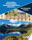 Port Arthur, Norfolk Island, Tasmanian Wilderness and More... cover