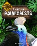 Australia's Endangered Animals...and Their Habitats: A Focus on Rainforests cover