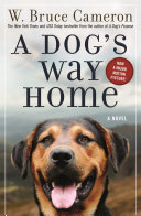 A Dog's Way Home cover