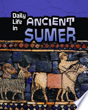 Daily Life in Ancient Sumer cover