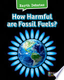 How Harmful are Fossil Fuels? cover