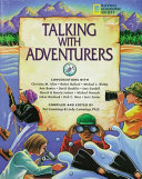 Talking with Adventurers: Conversations with Christina M. Allen, Robert Ballard, Michael L. Blakey, Ann Bowles, David Doubilet, Jane Goodall, Dereck & Beverly Joubert, Michael Novacek, Johan Reinhard, Rick C. West and Juris Zarins cover