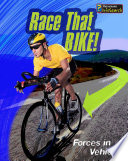 Race That Bike! Forces in Vehicles cover