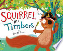 Squirrel Me Timbers cover