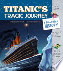 Titanic's Tragic Journey: A Fly on the Wall History cover