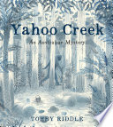 Yahoo Creek: An Australian Mystery cover