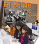 Education Through the Years: How Going to School Has Changed in Living Memory cover