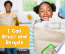 I Can Reuse and Recycle cover