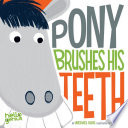 Pony Brushes His Teeth cover