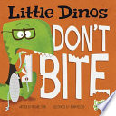 Little Dinos Don't Bite cover