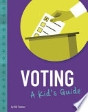 Voting: A Kid's Guide cover