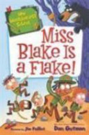 Miss Blake Is a Flake! cover