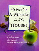 There's a Mouse in My House! cover