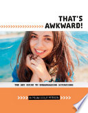 That’s Awkward!: The Shy Guide to Embarrassing Situations cover