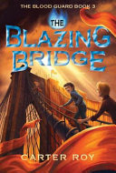 The Blazing Bridge cover