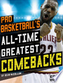 Pro Basketball's All-Time Greatest Comebacks cover