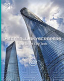 Megatall Skyscrapers and Other City Tech cover