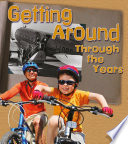 Getting Around Through the Years: How Transportation Has Changed in Living Memory cover