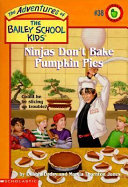Ninjas Don't Bake Pumpkin Pies cover