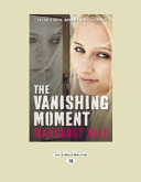 The Vanishing Moment cover
