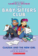 Claudia and the New Girl: A Graphic Novel cover