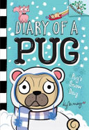 Diary of a Pug: Pug's Snow Day cover