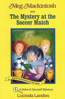 Meg Mackintosh and the Mystery at the Soccer Match cover