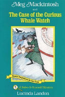 Meg Mackintosh and the Case of the Curious Whale Watch cover