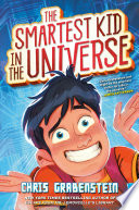 The Smartest Kid in the Universe cover