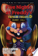 Five Nights at Freddy's: Fazbear Frights: Bunny Call cover