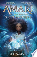 Amari and the Night Brothers cover