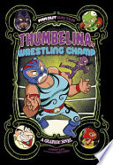 Thumbelina, Wrestling Champ cover