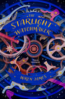 The Starlight Watchmaker cover
