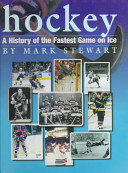 Hockey: A History of the Fastest Game on Ice cover