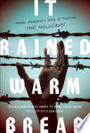 It Rained Warm Bread: Moishe Moskowitz's Story of Hope cover