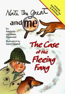 Nate the Great and Me: The Case of the Fleeing Fang cover