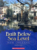 Built Below Sea Level: New Orleans cover