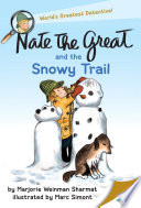 Nate the Great and the Snowy Trail cover