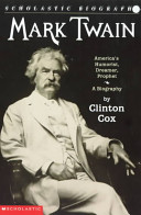 Mark Twain: America's Humorist, Dreamer, Prophet cover