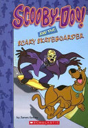 Scooby-Doo! and the Scary Skateboarder cover