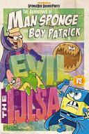 The Adventures of Man Sponge and Boy Patrick in E.V.I.L. vs. the I.J.L.S.A. cover