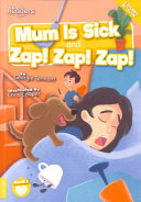 Mum Is Sick and Zap, Zap, Zap cover