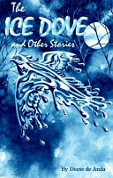 The Ice Dove and Other Stories cover