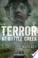 Terror at Bottle Creek cover