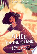 Alice on the Island: A Pearl Harbor Survival Story cover